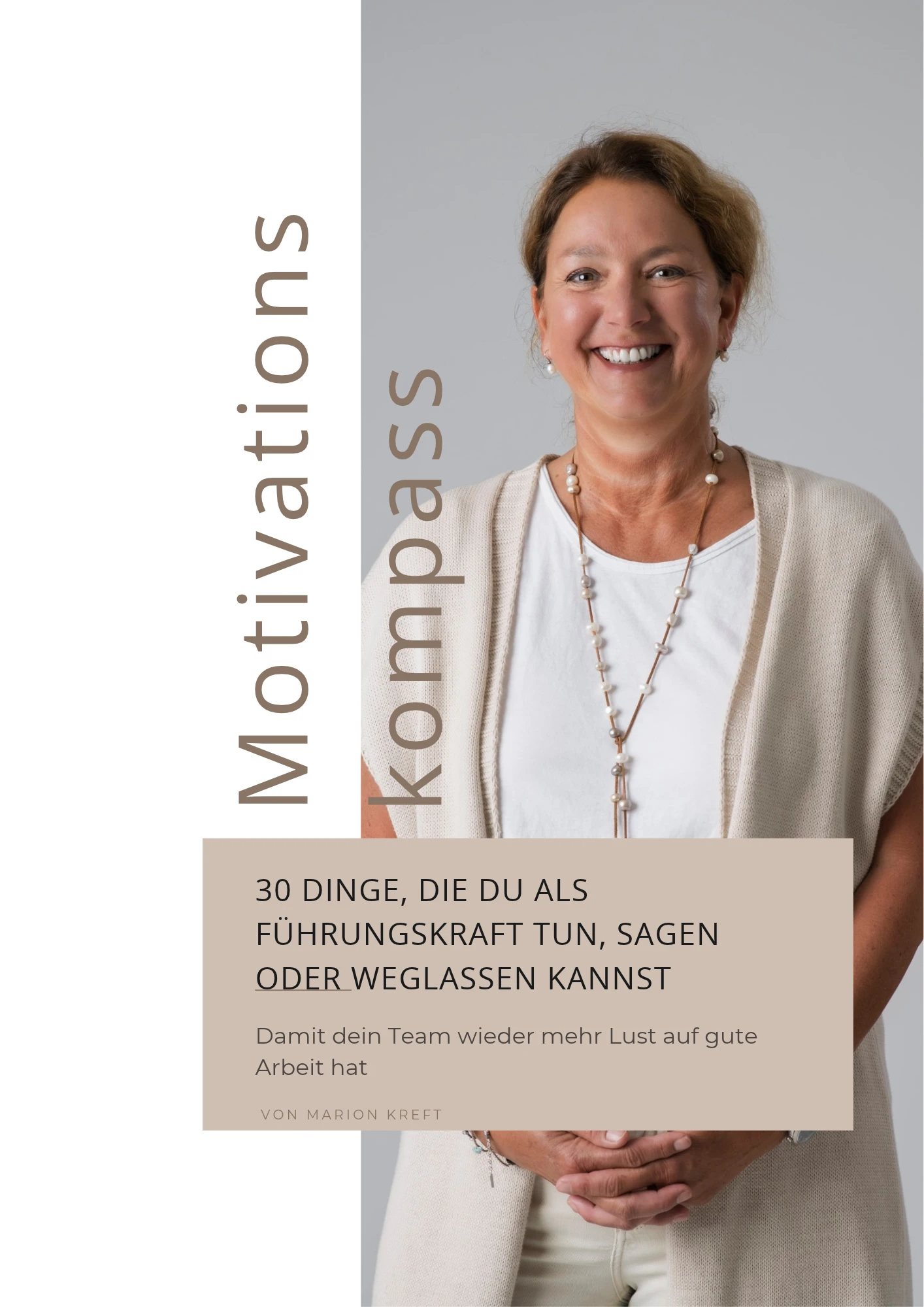 Motivationskompass – 30 Dinge für mehr Lust auf gute Arbeit im Team