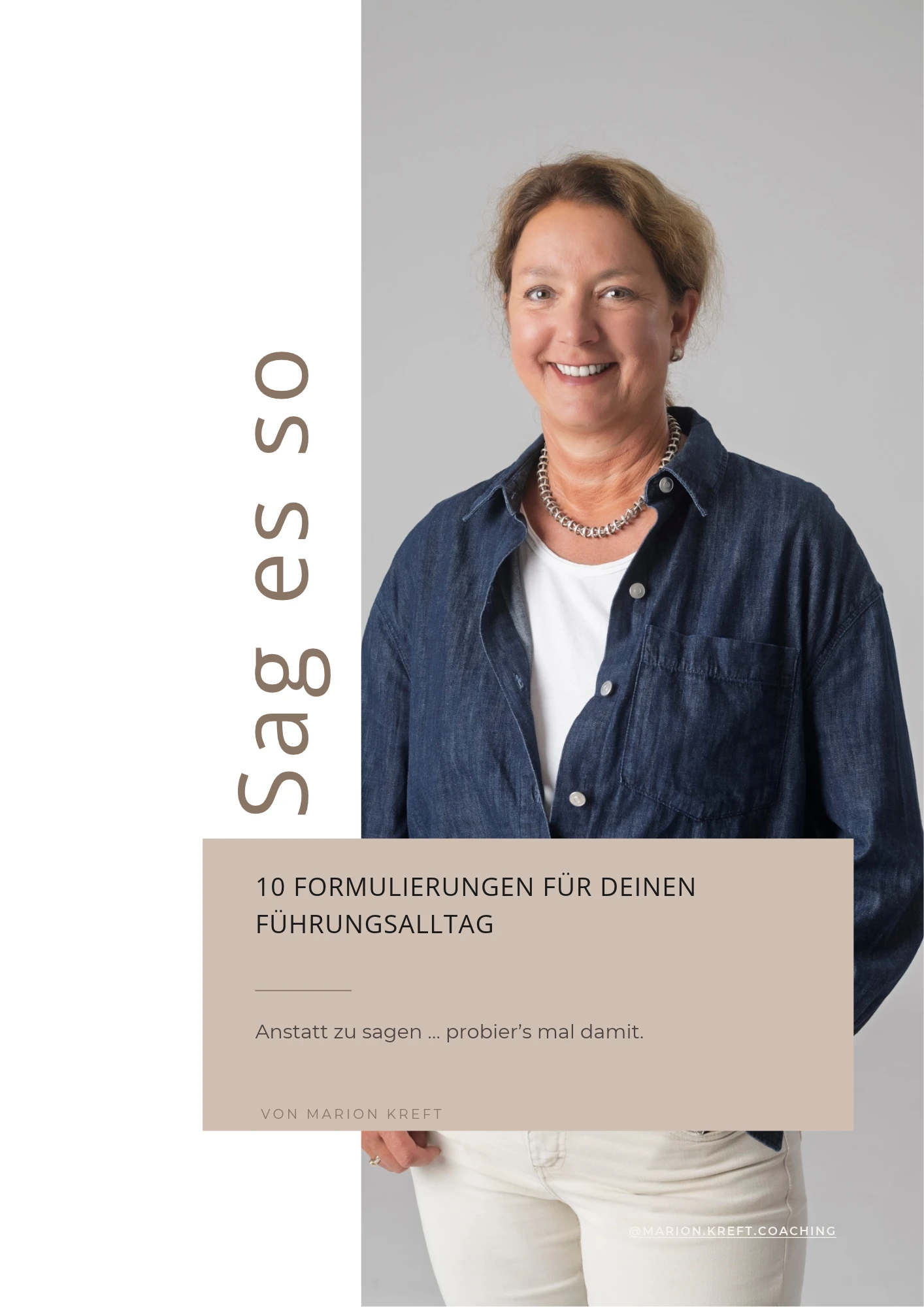 Sag es so – 10 Formulierungen für den Führungsalltag